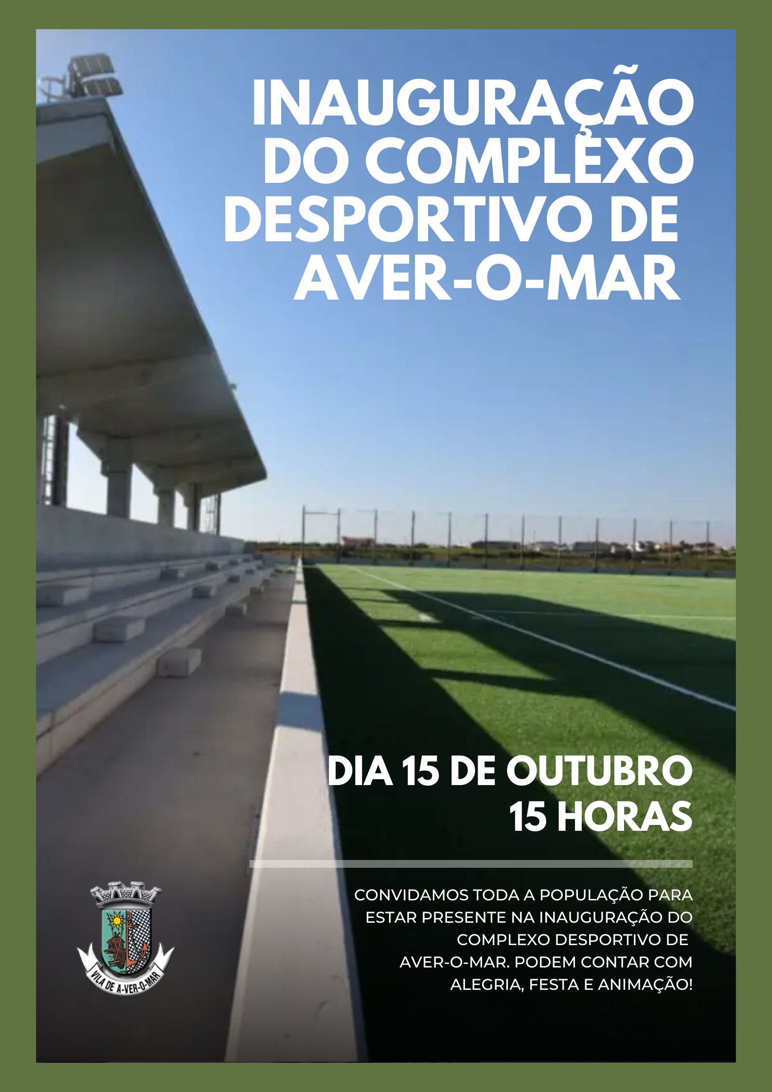 Inauguração do Complexo Desportivo de Aver-o-Mar