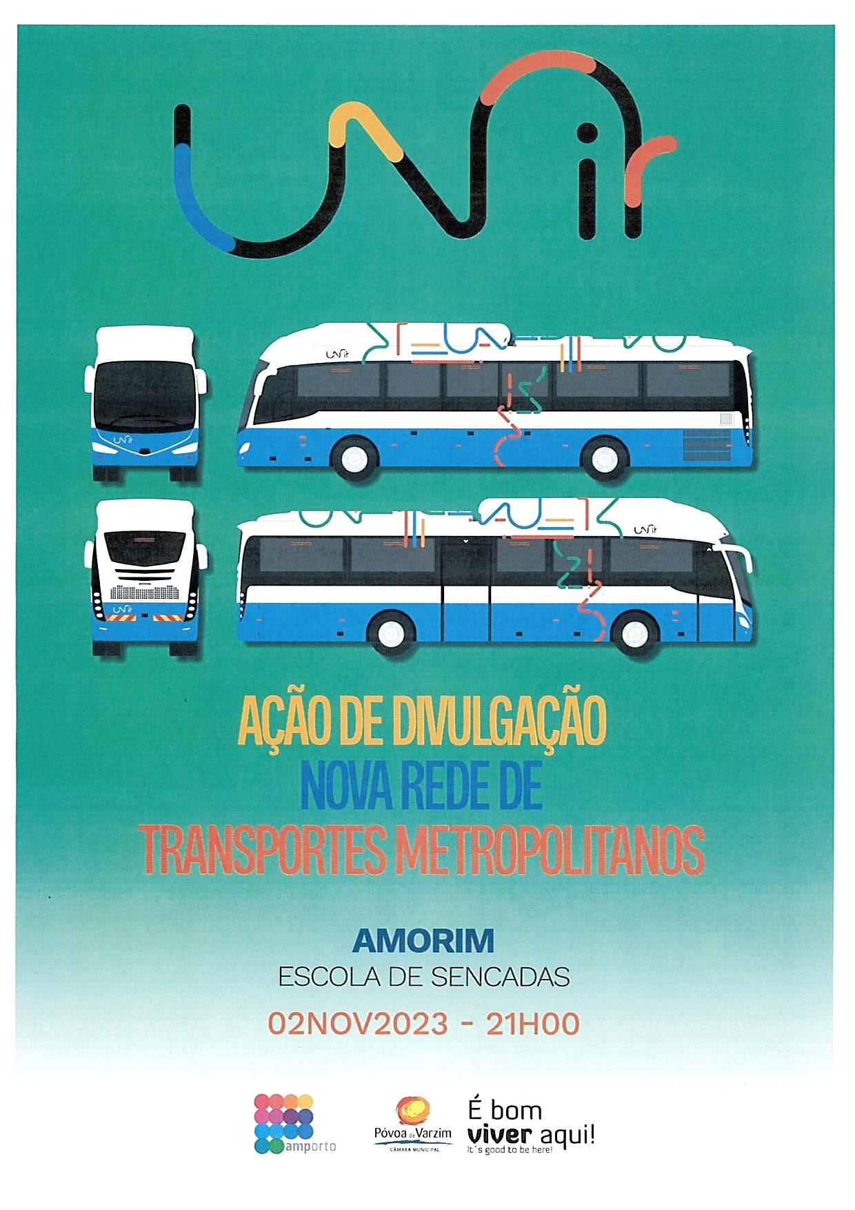 Ação de Divulgação Nova Rede de Transportes Metropolitanos em Amorim (instalações da antiga Escola das Sencadas em Amorim) – NOVA DATA