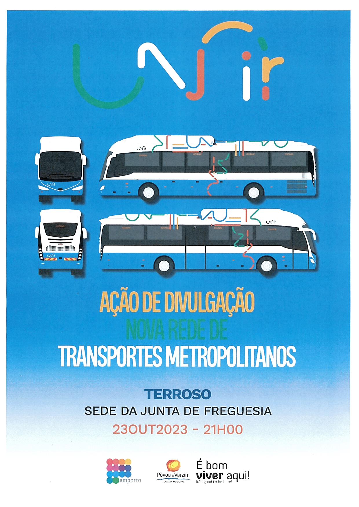 Ação de Divulgação Nova Rede de Transportes Metropolitanos em Terroso (instalações da Junta de Freguesia em Terroso) – NOVA DATA